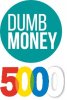 Dumbmoney5000.jpg