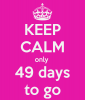 keep-calm-only-49-days-to-go.png