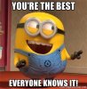 you-re-the-best-everyone-knows-it-dave-le-minion-meme-myid-OIP.D3D6H0MqH1hnzJ5HgVXs8wHaHi.jpg