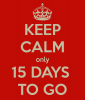 keep-calm-only-15-days-to-go-8.png