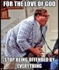 stop being offended!.jpg