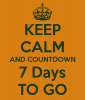 keep-calm-and-countdown-7-days-to-go-2.png